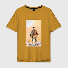 Мужская футболка хлопок Oversize с принтом Ковбой в Кировске, 100% хлопок | свободный крой, круглый ворот, “спинка” длиннее передней части | кино | клинт иствуд | ковбой | фильмы