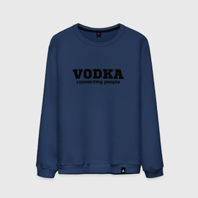 Мужской свитшот хлопок с принтом vodka connecting people , 100% хлопок |  | connecting | people | vodka | водка | людей | соединяет