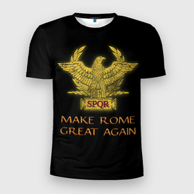 Мужская футболка 3D спортивная с принтом Great Rome в Тюмени, 100% полиэстер с улучшенными характеристиками | приталенный силуэт, круглая горловина, широкие плечи, сужается к линии бедра | ancient rome | invicta | roman empire | rome | spqor | древний рим | рим | римская империя