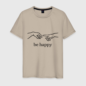 Мужская футболка хлопок с принтом be happy в Кировске, 100% хлопок | прямой крой, круглый вырез горловины, длина до линии бедер, слегка спущенное плечо. | be happy | будь счастлив | руки | счастье