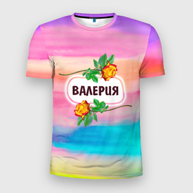 Мужская футболка 3D Slim с принтом Валерия в Екатеринбурге, 100% полиэстер с улучшенными характеристиками | приталенный силуэт, круглая горловина, широкие плечи, сужается к линии бедра | бутоны | валентин | валерия | девушкам | день | женщинам | имена | именные | имя | краски | лера | листья | лучшая | любимая | любовь | мазки | март | подарок | подруге | поздравление | праздник | радуга