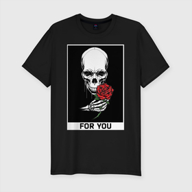 Мужская футболка хлопок Slim с принтом Череп с розой в Новосибирске, 92% хлопок, 8% лайкра | приталенный силуэт, круглый вырез ворота, длина до линии бедра, короткий рукав | you | голова | кости | роза | рука | скелет | цветок | цветы | череп