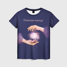Женская футболка 3D с принтом Генерация энергии в Екатеринбурге, 100% полиэфир ( синтетическое хлопкоподобное полотно) | прямой крой, круглый вырез горловины, длина до линии бедер | волшебство | йога | магия | медитация | сила | эзотерика | энергия