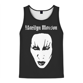 Мужская майка 3D с принтом Marilyn Manson в Кировске, 100% полиэстер | круглая горловина, приталенный силуэт, длина до линии бедра. Пройма и горловина окантованы тонкой бейкой | goth | gothic | manson | marilyn | metal | mm | music | rock | гот | готы | метал | мэнсон | мэрилин | рок