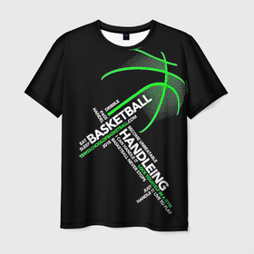 Мужская футболка 3D с принтом Basketball handlendinhg в Тюмени, 100% полиэфир | прямой крой, круглый вырез горловины, длина до линии бедер | баскетбол | бег | буквы | для детей | для тренировок | для школьников | здоровье | зеленый | зож | игра | красота | крутой | мотивация | мяч | на английском | надписи | необычный | принт | спорт