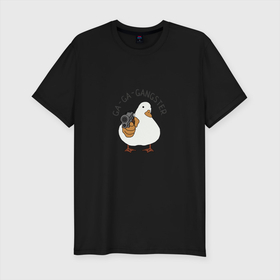 Мужская футболка хлопок Slim с принтом Ga-Ga-Gangster в Тюмени, 92% хлопок, 8% лайкра | приталенный силуэт, круглый вырез ворота, длина до линии бедра, короткий рукав | duck | бандит | гангстер | гусь | мафия | прикол | птица | утка | утка с пистолетом | юмор