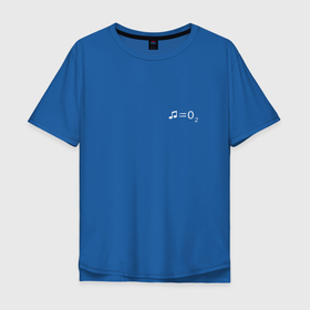 Мужская футболка хлопок Oversize с принтом Музыка как кислород в Тюмени, 100% хлопок | свободный крой, круглый ворот, “спинка” длиннее передней части | music | кислород | меломан | музыка | нота | песня