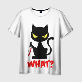 Мужская футболка 3D с принтом What Cat в Новосибирске, 100% полиэфир | прямой крой, круглый вырез горловины, длина до линии бедер | cat | cats | halloween | what | кот | котенок | коты | котяра | кошак | кошка | нож | пушистый | хэллоуин | что
