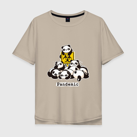 Мужская футболка хлопок Oversize с принтом ПАНДАМИЯ в Курске, 100% хлопок | свободный крой, круглый ворот, “спинка” длиннее передней части | covid | panda | антиковид | вирус | ковид | кунг фу панда | пандемия | панды | по | туалетная бумага