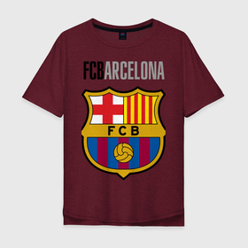 Мужская футболка хлопок Oversize с принтом Barcelona FC , 100% хлопок | свободный крой, круглый ворот, “спинка” длиннее передней части | barca | barcelona | club | fc | leo messi | soccer | spanish | барса | барселона | испанский | клуб | лео месси | фк | футбол | футбольный