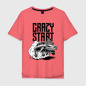 Мужская футболка хлопок Oversize с принтом Crazy start в Тюмени, 100% хлопок | свободный крой, круглый ворот, “спинка” длиннее передней части | car | engine | motorsport | start | автомобиль | автоспорт | двигатель | старт
