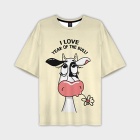 Мужская футболка oversize 3D с принтом Я люблю год быка ,  |  | Тематика изображения на принте: 