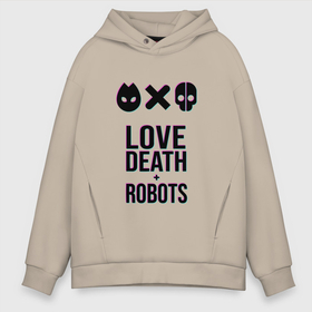 Мужское худи Oversize хлопок с принтом LDR Glitch в Тюмени, френч-терри — 70% хлопок, 30% полиэстер. Мягкий теплый начес внутри —100% хлопок | боковые карманы, эластичные манжеты и нижняя кромка, капюшон на магнитной кнопке | death | fantastic | future | glitch | ldr | love | love death and robots | love death robots | netflix | robots | sci fi | будущее | глитч | лдр | любовь | нетфликс | роботы | фантастика