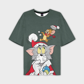 Мужская футболка OVERSIZE 3D с принтом Tom and Jerry в Тюмени,  |  | tom and jerry | vdkimel | warner bros | санта | том и джерри