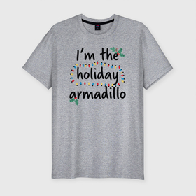 Мужская футболка хлопок Slim с принтом I`m the holiday armadillo , 92% хлопок, 8% лайкра | приталенный силуэт, круглый вырез ворота, длина до линии бедра, короткий рукав | christmas | friends | logo | vdkarsve | xmas | друзья | логотип | новый год | сериал
