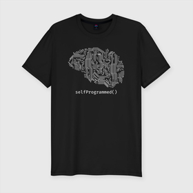 Мужская футболка хлопок Slim с принтом SelfProgrammed() в Кировске, 92% хлопок, 8% лайкра | приталенный силуэт, круглый вырез ворота, длина до линии бедра, короткий рукав | iq | интеллект | кодер | мозг | программист | разработчик