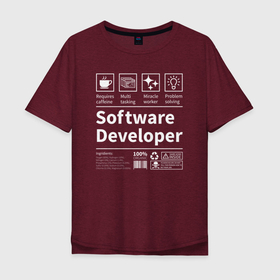 Мужская футболка хлопок Oversize с принтом Software Developer в Екатеринбурге, 100% хлопок | свободный крой, круглый ворот, “спинка” длиннее передней части | Тематика изображения на принте: качества | кодер | программист | разработчик | резюме | таланты | характеристика