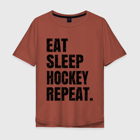 Мужская футболка хлопок Oversize с принтом EAT SLEEP HOCKEY REPEAT в Тюмени, 100% хлопок | свободный крой, круглый ворот, “спинка” длиннее передней части | boston | bruins | capitals | detroit | eat | eat sleep hockey repeat | hockey | nhl | penguins | pittsburgh | red wings | repeat | sleep | washington | вашингтон кэпиталз | нхл | питтсбург пингвинз | хокей | хоккей