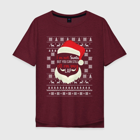 Мужская футболка хлопок Oversize с принтом I m not Santa в Тюмени, 100% хлопок | свободный крой, круглый ворот, “спинка” длиннее передней части | 2020 | 2021 | christmas | happy | merry | new year | sweater | ugly christmas | зима | новогодний | новогодняя | новый год | рождественский | рождественский свитер | рождество | свитер | снег