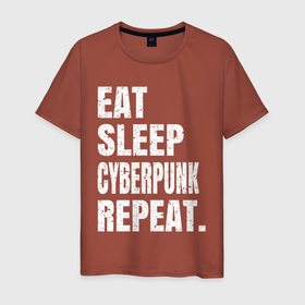 Мужская футболка хлопок с принтом EAT SLEEP CYBERPUNK REPEAT. в Тюмени, 100% хлопок | прямой крой, круглый вырез горловины, длина до линии бедер, слегка спущенное плечо. | 2077 | cyberpunk | cyberpunk 2077 | eat sleep cyberpunk repeat | eat sleep repeat | game | игры | киану ривз | киберпанк | самурай