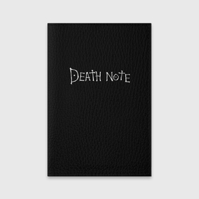 Обложка для паспорта матовая кожа с принтом Death Note в Санкт-Петербурге, натуральная матовая кожа | размер 19,3 х 13,7 см; прозрачные пластиковые крепления | 