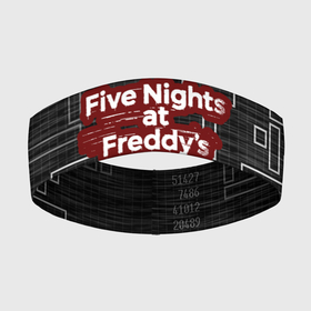 Повязка на голову 3D с принтом Five Nights At Freddy в Санкт-Петербурге,  |  | 5 ночей с фредди | five nights at freddys | fnaf | игра | игрок | книга | логотип | пиццерия | подарок | страшилка | схема | фнаф | фредди