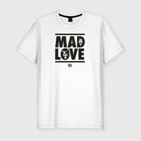 Мужская футболка хлопок Slim с принтом Mad love в Новосибирске, 92% хлопок, 8% лайкра | приталенный силуэт, круглый вырез ворота, длина до линии бедра, короткий рукав | Тематика изображения на принте: 14 февраля | harley quinn | joker | vdkimel | день святого валентина | джокер | харли квинн