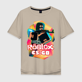 Мужская футболка хлопок Oversize с принтом CSGO (Roblox) в Санкт-Петербурге, 100% хлопок | свободный крой, круглый ворот, “спинка” длиннее передней части | cs:go | roblix | игра | контра | шутер