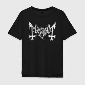 Мужская футболка хлопок Oversize с принтом MAYHEM в Курске, 100% хлопок | свободный крой, круглый ворот, “спинка” длиннее передней части | black metal | mayhem | блэк метал | группа | мейхем | метал | рок