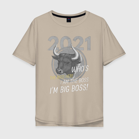Мужская футболка хлопок Oversize с принтом Bull Big Boss в Курске, 100% хлопок | свободный крой, круглый ворот, “спинка” длиннее передней части | Тематика изображения на принте: a gift for good luck | bull big boss | бык большой босс