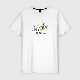Мужская футболка хлопок Slim с принтом Bee Positive / Будь позитивным в Санкт-Петербурге, 92% хлопок, 8% лайкра | приталенный силуэт, круглый вырез ворота, длина до линии бедра, короткий рукав | bee positive | будь позитивным | веселье | насекомое | оса | прикольная надпись | пчела | радость