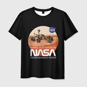 Мужская футболка 3D с принтом NASA - Perseverance , 100% полиэфир | прямой крой, круглый вырез горловины, длина до линии бедер | 2020 | 2021 | 21б | elon | mars | musk | nasa | perseverance | space | spacex | илон | космос | марс | марсоход | маск | наса | настойчивый