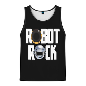 Мужская майка 3D с принтом Robot Rock в Новосибирске, 100% полиэстер | круглая горловина, приталенный силуэт, длина до линии бедра. Пройма и горловина окантованы тонкой бейкой | Тематика изображения на принте: cyberpunk | daft | daftpunk | electronic | get | guy | guy manuel | human | lucky | music | punk | robot | rock | thomas | дафт | дафтпанк | киберпанк | музыка | ню диско | панк | робот | рок | техно | томас | электро | электроник рок
