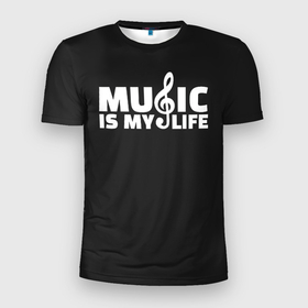 Мужская футболка 3D спортивная с принтом Music is My Life в Белгороде, 100% полиэстер с улучшенными характеристиками | приталенный силуэт, круглая горловина, широкие плечи, сужается к линии бедра | and | calm | ceep | clef | instrument | is | life | listen | music | musical | my | notation | note | notes | tablature | treble | грамота | инструмент | ключ | музыка | музыкальный | нота | нотная | ноты | скрипичный | табулатура