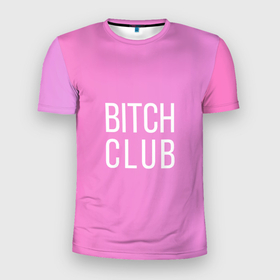 Мужская футболка 3D спортивная с принтом Bitch club , 100% полиэстер с улучшенными характеристиками | приталенный силуэт, круглая горловина, широкие плечи, сужается к линии бедра | club | pink | клубб бичб пляжб серфинг | розовый