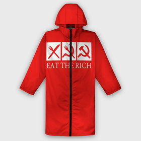 Дождевик унисекс 3D с принтом Eat The Rich в Смоленске,  |  | Тематика изображения на принте: eat the rich | rich | богатый | еда | ешьте богатых | коммунизм | красная | молот | партия | патриот | ретро | серп | ссср