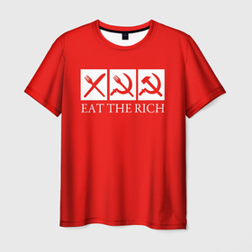 Мужская футболка 3D с принтом Eat The Rich в Санкт-Петербурге, 100% полиэфир | прямой крой, круглый вырез горловины, длина до линии бедер | Тематика изображения на принте: eat the rich | rich | богатый | еда | ешьте богатых | коммунизм | красная | молот | партия | патриот | ретро | серп | ссср