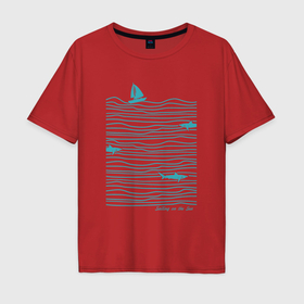 Мужская футболка хлопок Oversize с принтом Море и акулы в Новосибирске, 100% хлопок | свободный крой, круглый ворот, “спинка” длиннее передней части | акулы | вода | лодка | море | океан | отдых | парус | парусник | рыбы