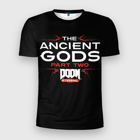 Мужская футболка 3D спортивная с принтом DOOM в Курске, 100% полиэстер с улучшенными характеристиками | приталенный силуэт, круглая горловина, широкие плечи, сужается к линии бедра | bethesda softwork | doomguy | the ancient gods part two | демоны