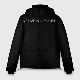 Мужская зимняя куртка 3D с принтом WE LIVE IN A SOCIETY в Тюмени, верх — 100% полиэстер; подкладка — 100% полиэстер; утеплитель — 100% полиэстер | длина ниже бедра, свободный силуэт Оверсайз. Есть воротник-стойка, отстегивающийся капюшон и ветрозащитная планка. 

Боковые карманы с листочкой на кнопках и внутренний карман на молнии. | Тематика изображения на принте: jared leto | meme | social club | we live in a society | джаред лето | мем | мы живем в обществе | надпись | смешно | социальный клуб
