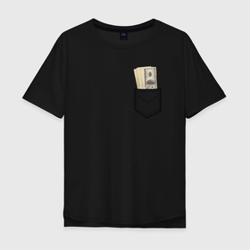 Мужская футболка хлопок Oversize с принтом Доллары в Кармане в Тюмени, 100% хлопок | свободный крой, круглый ворот, “спинка” длиннее передней части | Тематика изображения на принте: franklin | money | в кармане | валюта | деньги | доллар | прикол | франклин