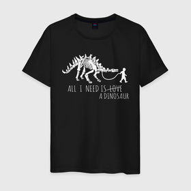 Мужская футболка хлопок с принтом All a need is dinosaur в Белгороде, 100% хлопок | прямой крой, круглый вырез горловины, длина до линии бедер, слегка спущенное плечо. | all a need is | dino dinasour | science | дино | динозавр | динозавры | кости | наука | скопаемые
