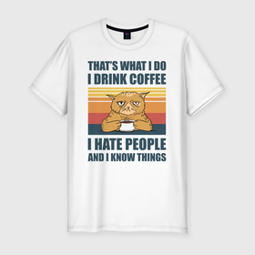 Мужская футболка хлопок Slim с принтом COFFEE CAT в Санкт-Петербурге, 92% хлопок, 8% лайкра | приталенный силуэт, круглый вырез ворота, длина до линии бедра, короткий рукав | Тематика изображения на принте: cat | coffee | hate | кот | кофе | мем