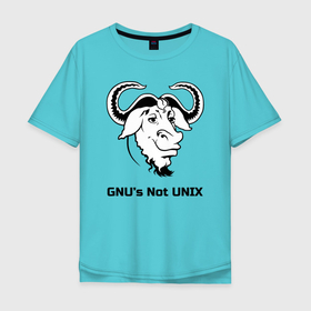 Мужская футболка хлопок Oversize с принтом GNU’s Not UNIX в Петрозаводске, 100% хлопок | свободный крой, круглый ворот, “спинка” длиннее передней части | Тематика изображения на принте: gnu | linux | not unix | programming | гну | линукс | программист | сисадмин | системный администратор