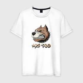 Мужская футболка хлопок с принтом MAD DOG , 100% хлопок | прямой крой, круглый вырез горловины, длина до линии бедер, слегка спущенное плечо. | mad dog | животное | злая собака | питбуль | рисунок | собака