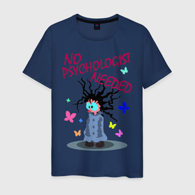 Мужская футболка хлопок с принтом психолог не нужен в Екатеринбурге, 100% хлопок | прямой крой, круглый вырез горловины, длина до линии бедер, слегка спущенное плечо. | бабочки | блаженный | волосы по ветру | надпись | психолог | смешной | сумасшедший | чокнутый