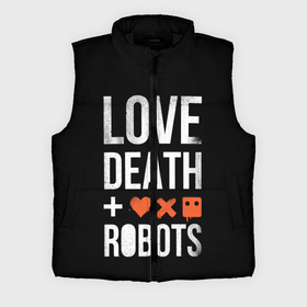 Мужской жилет утепленный 3D с принтом Love Death + Robots в Екатеринбурге,  |  | death | ldr | logo | love | netflix | robots | smile | анимация | кино | лого | лср | любовь | нетфликс | роботы | сериал | смайл | смайлик