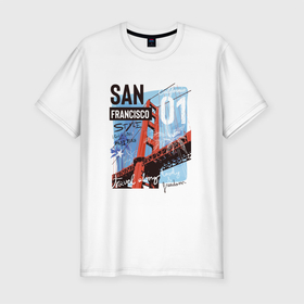 Мужская футболка хлопок Slim с принтом Сан-Франциско , 92% хлопок, 8% лайкра | приталенный силуэт, круглый вырез ворота, длина до линии бедра, короткий рукав | san francisco | usa | мост | надпись | путешествия | сан франциско | свобода | сша | туризм