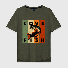 Мужская футболка хлопок Oversize с принтом Love fish Люблю рыбу  в Екатеринбурге, 100% хлопок | свободный крой, круглый ворот, “спинка” длиннее передней части | angler | bait | big | fish | fisherman | fishermen | fishing | fishing rod | fly fishing | funny fishing | outdoors | trout | для рыбака | отдых | природа | рыба | рыбак | рыбаку | рыбалка | северная щука | туризм | туристиче