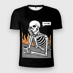 Мужская футболка 3D Slim с принтом Я В Порядке в Санкт-Петербурге, 100% полиэстер с улучшенными характеристиками | приталенный силуэт, круглая горловина, широкие плечи, сужается к линии бедра | bones | fine | fire | flame | im | skeleton | skull | апатия | в | депрессия | кости | кружка | настроение | огонь | пламя | пожар | порядке | прострация | скелет | череп | эмоции | я